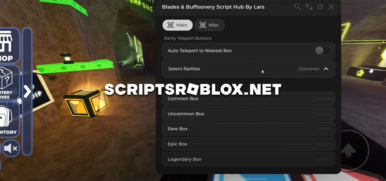 Blades & Buffoonery Script: Lava Prevention, Teleport to All Boxes