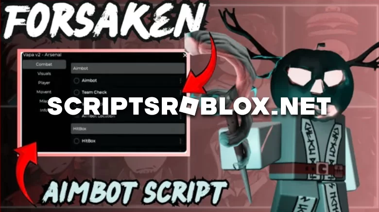 Forsaken Roblox Script: Aimbot, Money & EXP Autofarm, Esp & More